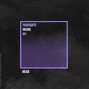 ‌thoughts inside my head - Zachary Knowles