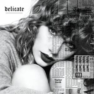 Taylor Swift - Delicate (Bản dịch tiếng Việt) - Lyrxo Bản dịch tiếng Việt