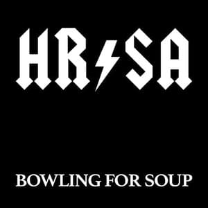 HRSA - Bowling for Soup