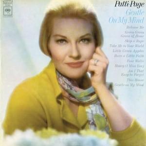 Gentle on My Mind - Patti Page