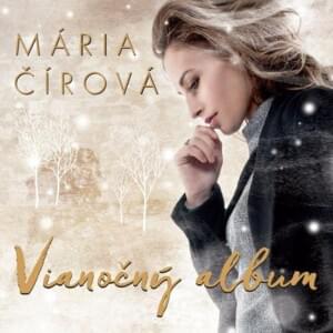 Song for a Winter’s Night - Mária Čírová