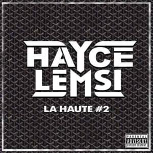 La Haute #2 - Hayce Lemsi