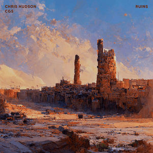 Ruins (Remix) - Chris Hudson (Ft. CG5)