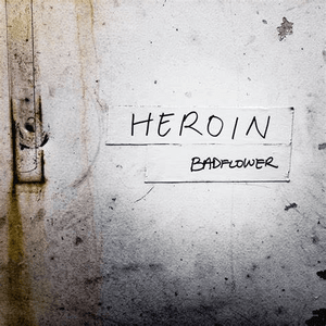 Heroin (Rock Edit) - Badflower