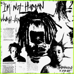 I’m Not Human (Original) - XXXTENTACION & Lil Uzi Vert