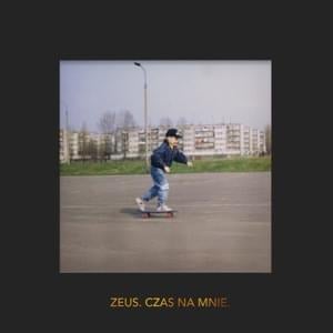 Jeszcze wczoraj - Zeus (POL)