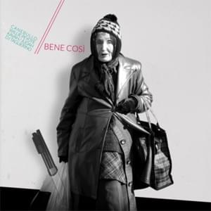 Bene Così - Bene Così