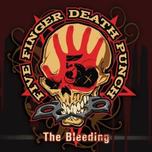 The Bleeding - Five Finger Death Punch