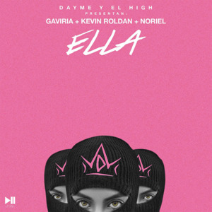 Ella - Gaviria (Ft. KEVIN ROLDAN & Noriel)