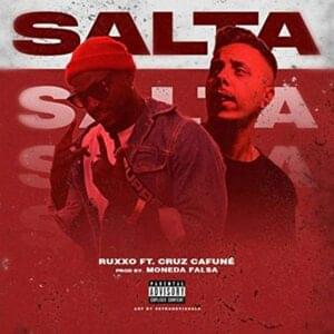 Salta Salta - RUXXO (Ft. Cruz Cafuné)