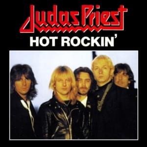 Hot Rockin’ - Judas Priest