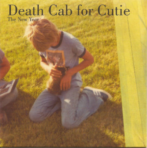 The New Year - Death Cab for Cutie