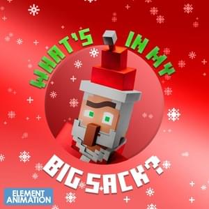 What’s in My Big Sack? - Element Animation