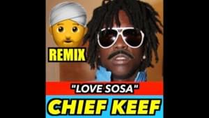 Chief Keef - Love Sosa (Indian Version) - DripReport