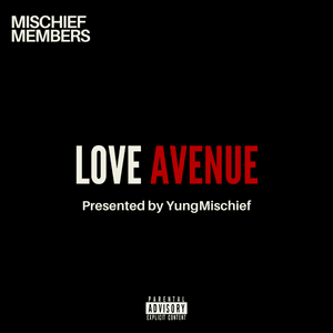 Love Avenue - YungMischief