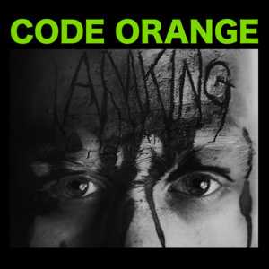 Thinners of the Herd - Code Orange