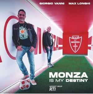 Monza is My Destiny - Giorgio Vanni