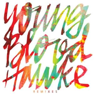 We Come Running (Tiësto Remix) - Youngblood Hawke