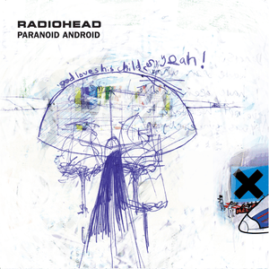 Paranoid Android - Radiohead