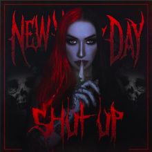 Shut Up - New Years Day