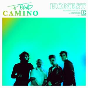 Honest - The Band CAMINO