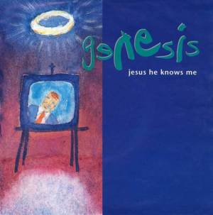 Jesus He Knows Me - Genesis