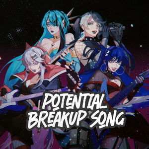 Potential Breakup Song (Rock Version) - God Complex (VCB) (Ft. Cartian)