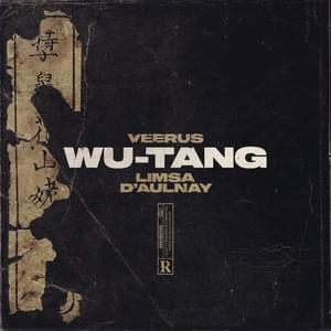 Wu-Tang - Veerus (Ft. Limsa d'Aulnay)