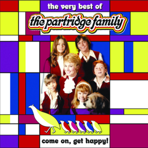 Come On Get Happy! - The Partridge Family