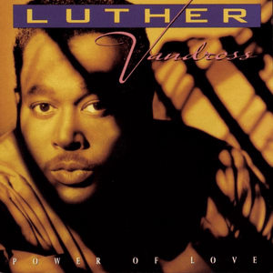 Sometimes It’s Only Love - Luther Vandross