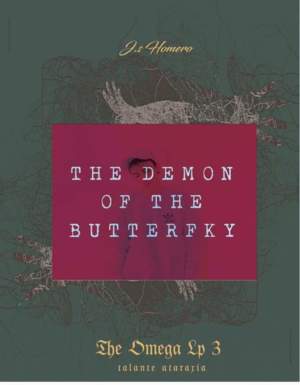 The Demon of The Butterfly - John S. Chuquimarca