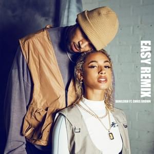 Easy (Remix) - DaniLeigh (Ft. Chris Brown)