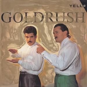 Goldrush II - Yello