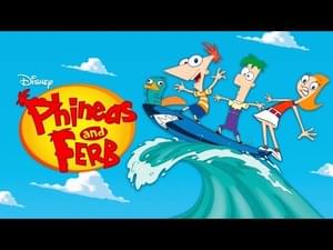 Phineas & Ferb - Yuno Miles & BRBLuhTim