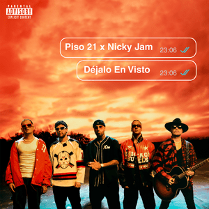 DÉJALO EN VISTO - Piso 21 & Nicky Jam