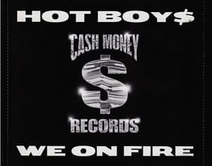 We on Fire (Guerrilla Warfare Version) - Hot Boys