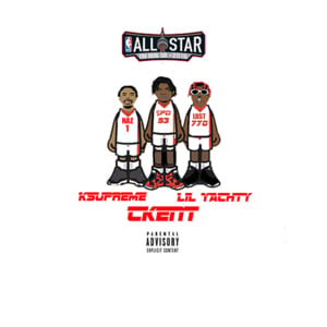 All Stars Freestyle - CKENT (Ft. K$upreme & Lil Yachty)