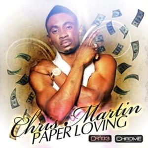 Christopher Martin - Paper Loving (Deutsche Übersetzung) - Lyrxo Deutsche Übersetzungen