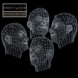 Musique Non Stop - Kraftwerk