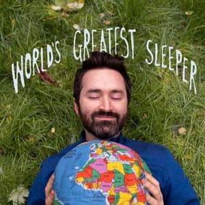 World’s Greatest Sleeper - Tom Rosenthal