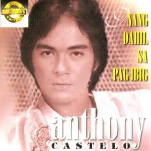 Mga Awitin Ni Paul Williams - Anthony Castelo