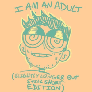 I AM AN ADULT - Zalinki