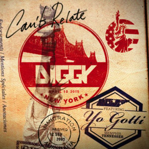 Can’t Relate - Diggy (Ft. Yo Gotti)