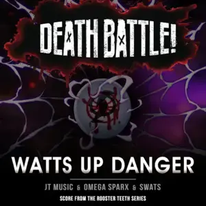 Death Battle: Watts up Danger - SWATS, Omega Sparx,  JT Music