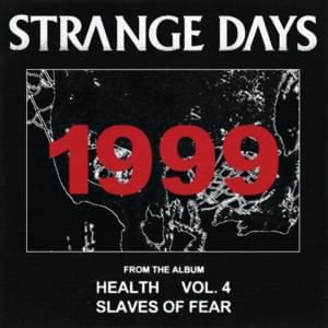 STRANGE DAYS (1999) - HEALTH