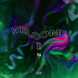 Welcome - Young Yezzus