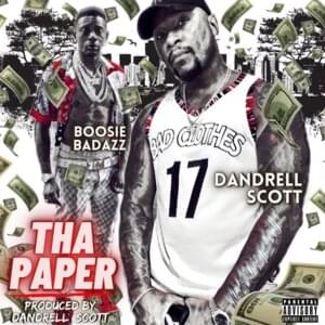 THA PAPER - Dandrell Scott (Ft. Boosie Badazz)