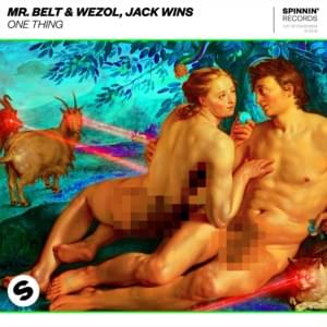 One Thing - Mr. Belt & Wezol (Ft. Jack Wins)