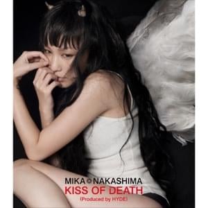 中島美嘉 (Mika Nakashima) - KISS OF DEATH (Romanized) - Lyrxo Romanizations