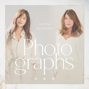 Photographs - 蔡健雅 (Tanya Chua) (Ft. Carla Bruni)